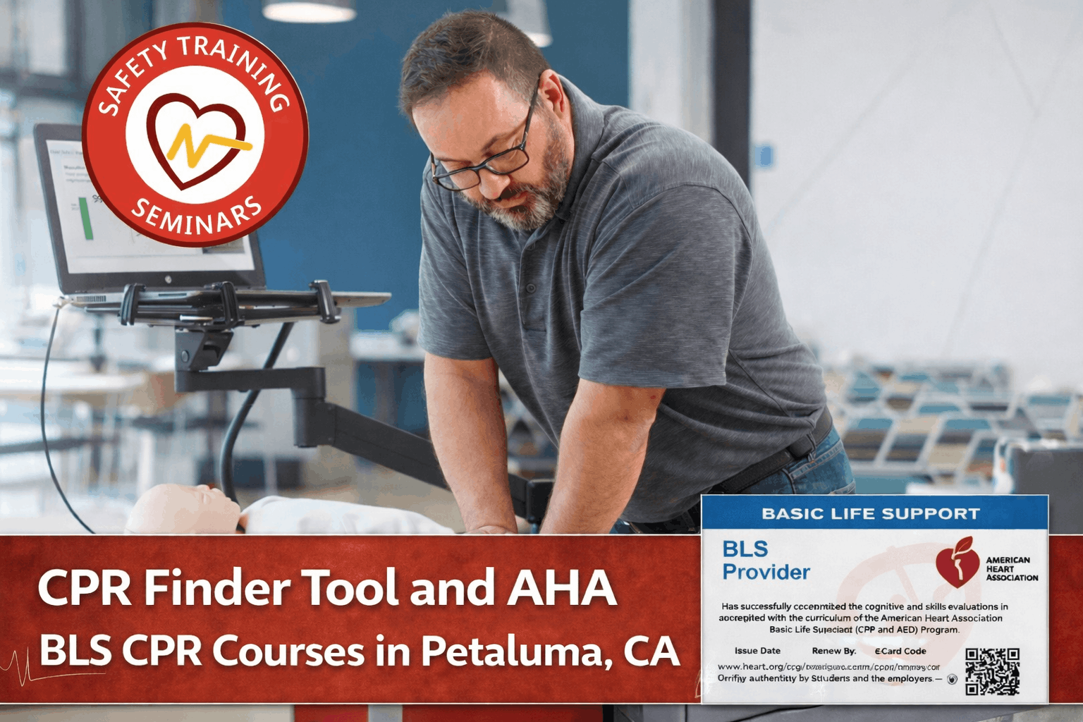 CPR Finder Tool and AHA BLS CPR Courses in Petaluma, CA by Safety Training Seminars