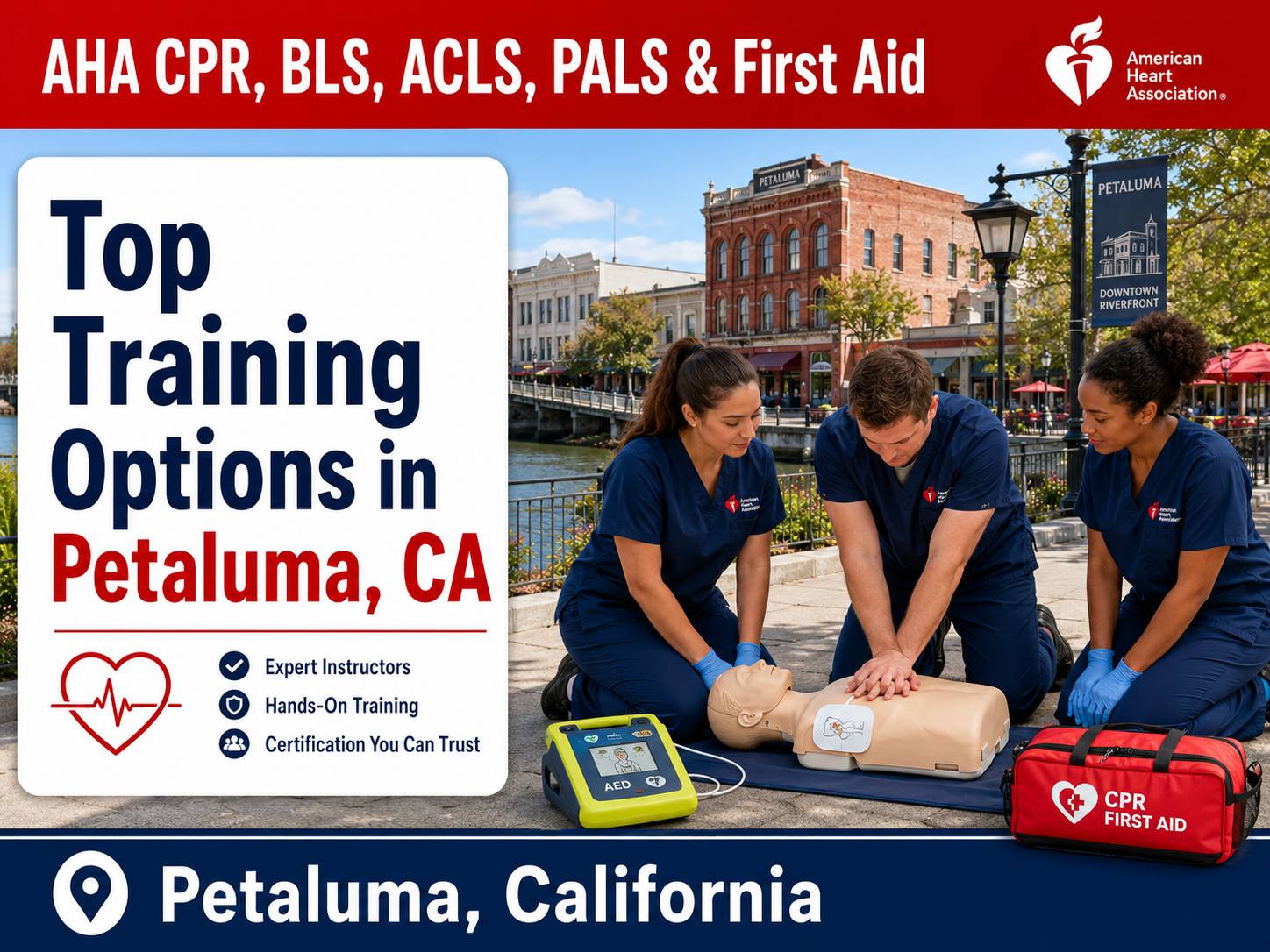 Top 5 Places To Find American Heart Association BLS, ACLS, PALS, CPR, and First-aid Certification Courses in Petaluma, CA